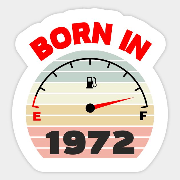 Born / made in 1972, 50 years, 50th birthday gift Sticker by Sport Siberia